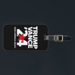 Trump Vance 2024 Vote Trump 2024 Election Luggage Tag<br><div class="desc">Trump Vance 2024 Vote Trump 2024 Election</div>