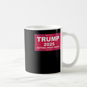Trump Vance 2025 Getting Great Again () Coffee Mug