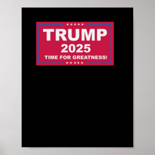Trump Vance 2025 Time For Greatness () Poster
