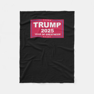 Trump Vance 2025 Year Of Greatness () Fleece Blanket