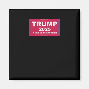 Trump Vance 2025 Year Of Greatness () Magnet