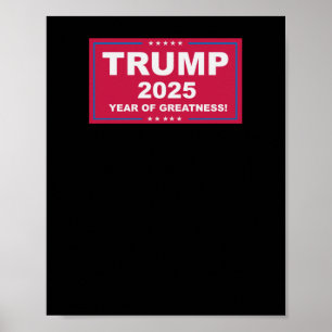 Trump Vance 2025 Year Of Greatness ()  Poster