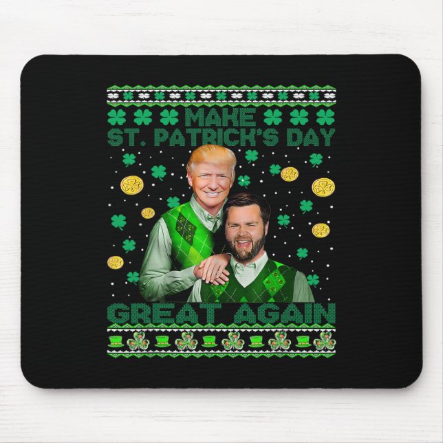 Trump Vance Brothers Funny St Patrick's Day Ugly S Mouse Mat (Front)