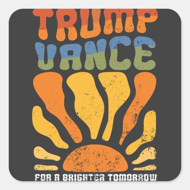Trump Vance For a Brighter Tomorrow Retro Boho  Square Sticker (Front)