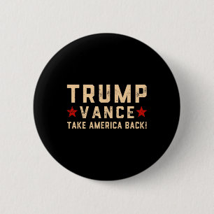 Trump Vance (front And Byck) It Gonna Take A Felon 6 Cm Round Badge