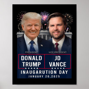 Trump Vance Inauguration Day 2025 Donald Trump Jd Poster
