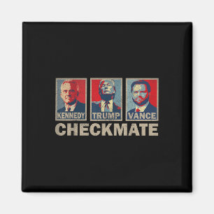 Trump Vance Kennedy Checkmate 2024 Election Republ Magnet