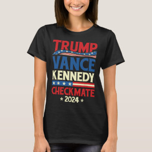Trump Vance Kennedy Checkmate 2025 Election Republ T-Shirt