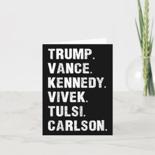 Trump Vance Kennedy Vivek Tulsi Carlson  Card