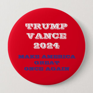 Trump Vance Make America Great Once Again Banner 10 Cm Round Badge