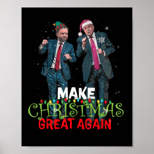 Trump Vance Make Christmas Great Again Daddy's Hom Poster