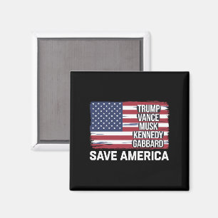 Trump Vance Musk Kennedy Gabbard 2024 Save America Magnet