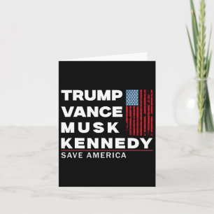 Trump Vance Musk Kennedy Save America 2024  Card