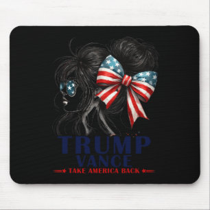 Trump Vance Take America Back 2024 Messy Bun Girl  Mouse Mat