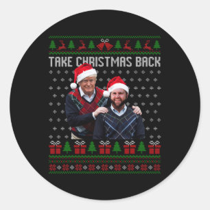 Trump Vance Take Christmas Byck Funny Santa Trump Classic Round Sticker