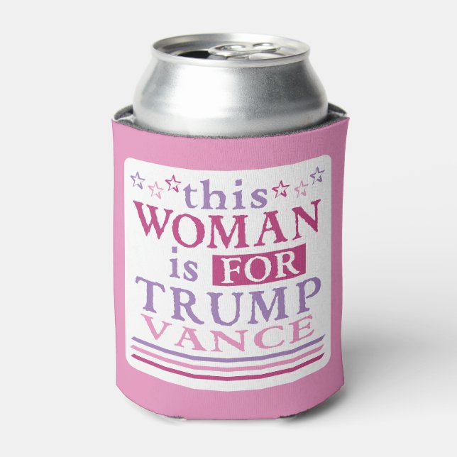 Trump Vance - this Woman is for Can Cooler (Can Front)