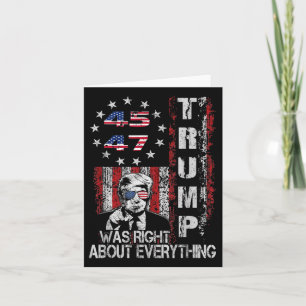 Trump Was Right About Everything American Flag 45 Card