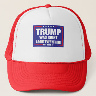 Trump was right about Everything Trucker Hat