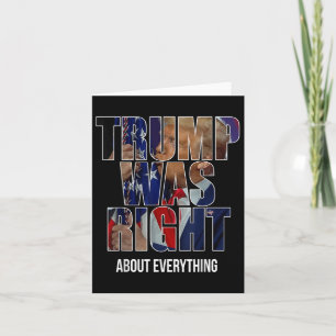 Trump Was Right About Everything Trump Kiss Flag  Card