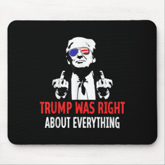 Trump Was Right About Everything Usa American Flag Mouse Mat