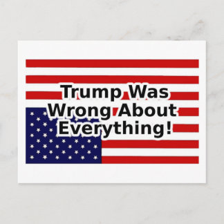 Trump was wrong about everything upside down flag postcard