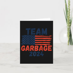 Trump We Did It Team Garbage Trump Won Again Elect Card