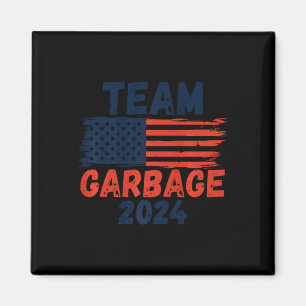 Trump We Did It Team Garbage Trump Won Again Elect Magnet