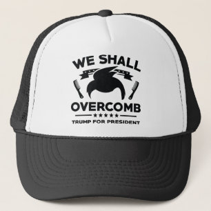 Trump We Shall Overcomb Trucker Hat