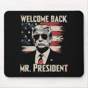 Trump Welcome Back Mr President 47th US Vintage Mouse Mat