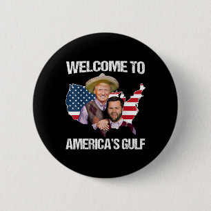 Trump Welcome To America’s Gulf Trump Vance Brothe 6 Cm Round Badge