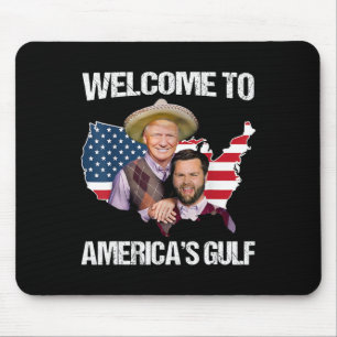 Trump Welcome To America’s Gulf Trump Vance Brothe Mouse Mat