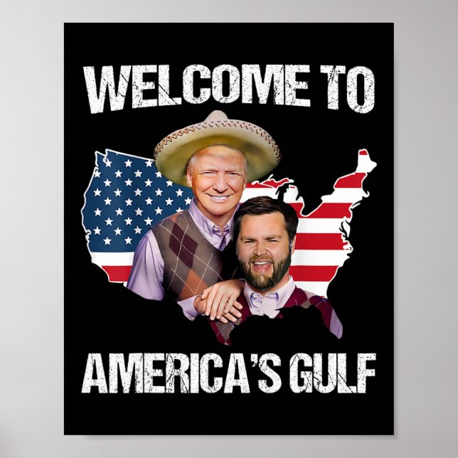 Trump Welcome To America’s Gulf Trump Vance Brothe Poster (Front)