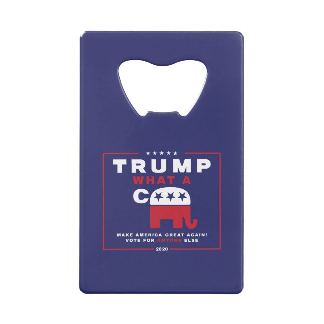 Trump. What A C*** - Anti-Trump campaign poster - (Front)