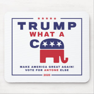 Trump. What A C*** - Anti-Trump campaign poster Mouse Mat