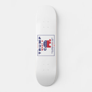 Trump. What A C*** - Anti-Trump campaign poster Skateboard