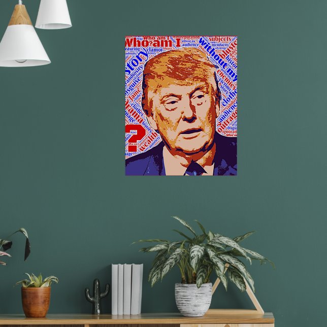 Trump Who Am I Really Value Poster Paper (Living Room 1)
