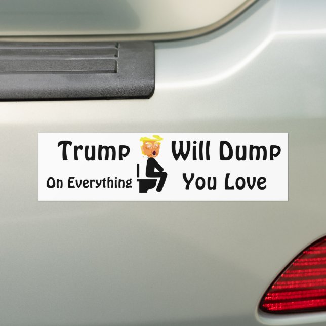 Trump Will Dump Bumper Sticker (On Car)