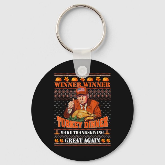 Trump Winner Funny Winner Turkey Dinner Thanksgivi Key Ring (Front)