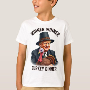 Trump Winner Winner Turkey Dinner Funny Thanksgivi T-Shirt