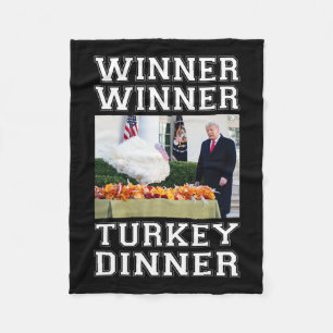 Trump Winner Winner Turkey Dinner Thanksgiving Hum Fleece Blanket