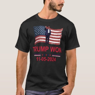 Trump Wins 2024 Election Trump Won 2024 T-Shirt