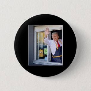 Trump With Mc Donald Trump Worker Vote For Trump 6 Cm Round Badge