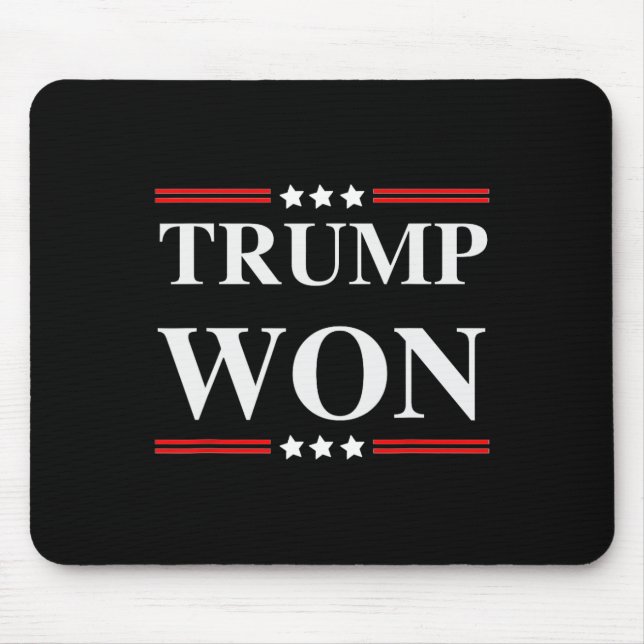 Trump Won 2020 Election  Mouse Mat (Front)
