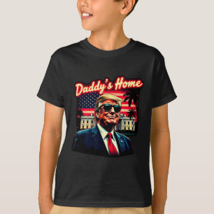 Trump Won 2024 Daddy’s Home Take America Byck Patr T-Shirt