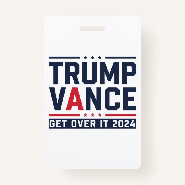 Trump Won 2024 Election President Trump Vance ID Badge (Front)