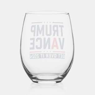 Trump Won 2024 Election President Trump Vance Stemless Wine Glass
