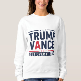Trump Won 2024 Election President Trump Vance Sweatshirt