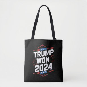 Trump Won 2024 President 47th Of White House  Tote Bag