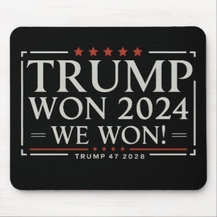 Trump Won 2024 We Won 47 2028 USA Mouse Mat