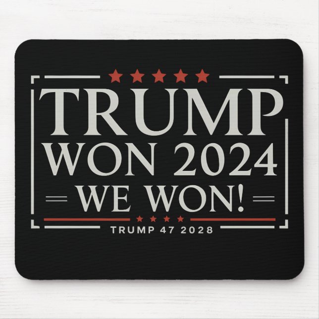 Trump Won 2024 We Won 47 2028 USA Mouse Mat (Front)